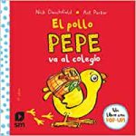 el pollo pepe va al cole